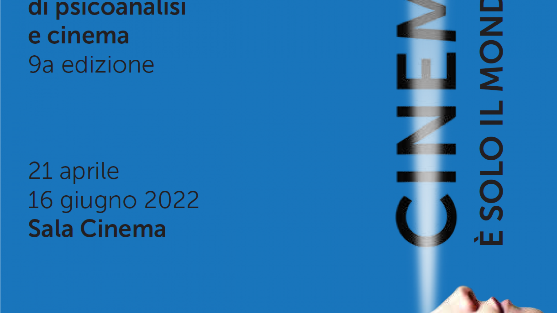 Cinemente 2022 - Rassegna di psicoanalisi e cinema - IX Edizione